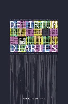 Delirium Diaries - Pete Mackenzie Hodge - cover