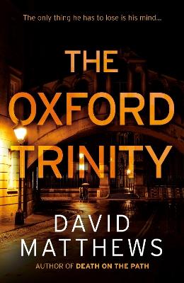 The Oxford Trinity - David Matthews - cover