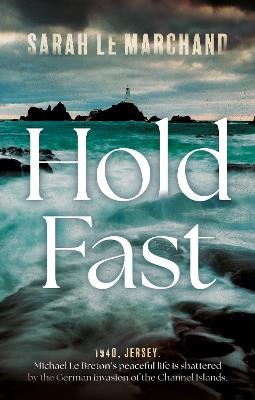 Hold Fast - Sarah Le Marchand - cover