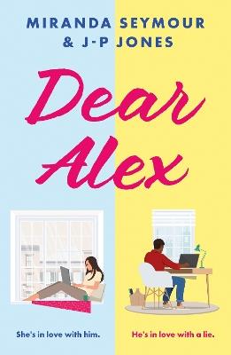 Dear Alex - Miranda Seymour,J-P Jones - cover