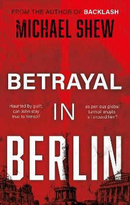 Betrayal in Berlin - Michael Shew - cover