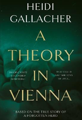 A Theory in Vienna - Heidi Gallacher - cover