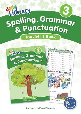 Spelling, Grammar & Punctuation Teacher’s Book 3: In Precursive Letters (British English edition) - Sue Lloyd,Sara Wernham - cover