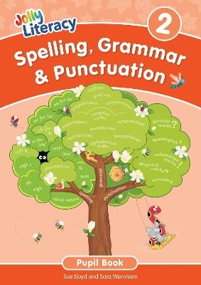 Spelling, Grammar & Punctuation Pupil Book 2: In Precursive Letters (British English edition) - Sue Lloyd,Sara Wernham - cover