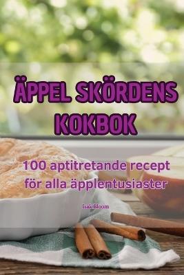 Äppel Skördens Kokbok - Isak Bloom - cover