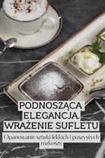 PodnoszAca Elegancja. WraZenie Sufletu