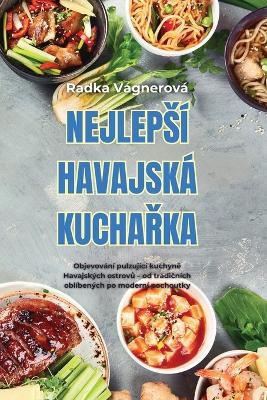 Nejlepsí Havajská KuchaRka - Radka Vágnerová - cover