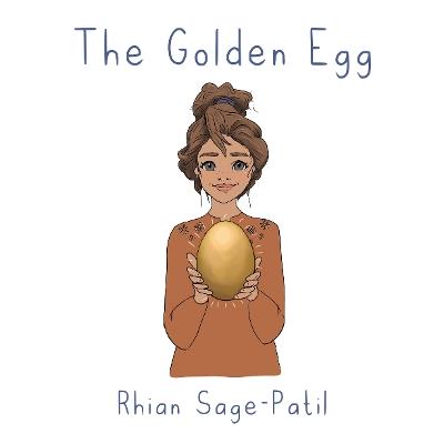 The Golden Egg - Rhian Sage-Patil - cover