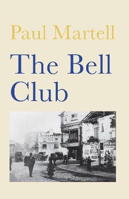 The Bell Club - Paul Martell - cover