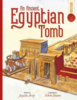 Ancient Egyptian Tomb: Spectacular Visual Guides - Jacqueline Morley - cover