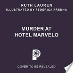 Murder at Hotel Marvelo