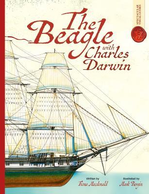 Beagle With Charles Darwin: Spectacular Visual Guides - Fiona Macdonald - cover
