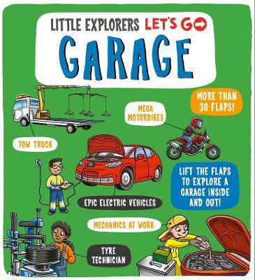 Little Explorers: Let's Go! Garage - Collaborate Agency - cover