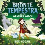 Bronte Tempestra and the Weather Witch