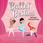 Ballet Besties: Momoka's Dancing Dream