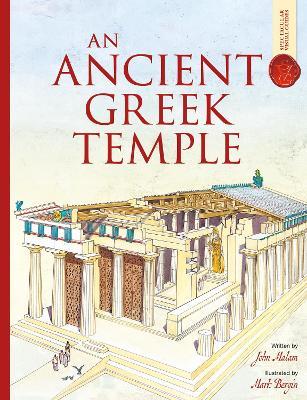 An Ancient Greek Temple: Spectacular Visual Guides - John Malam - cover