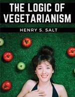 The Logic of Vegetarianism: Essays and Dialogues