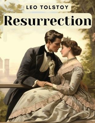 Resurrection - Leo Tolstoy - cover