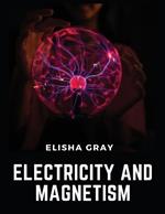 Electricity And Magnetism