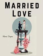 Married Love: Love in Marriage