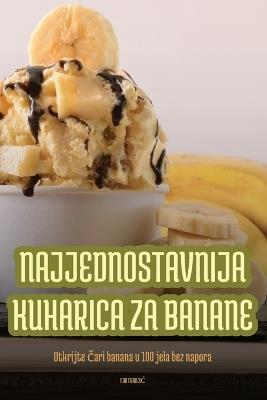 Najjednostavnija Kuharica Za Banane - Noa FranjiC - cover