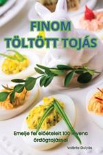 Finom Töltött Tojás