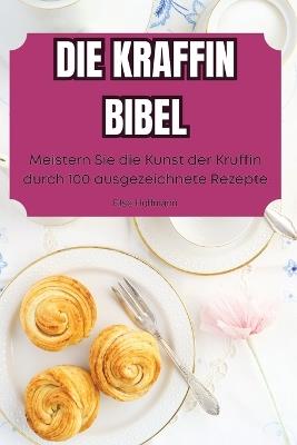 Die Kraffin Bibel - Else Hoffmann - cover