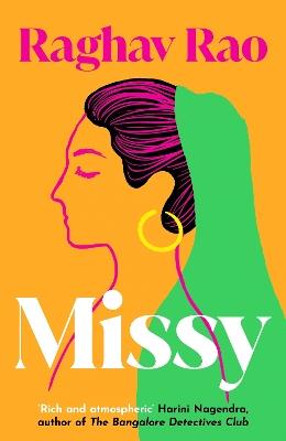 Missy: Meet the dazzling, unforgettable Missy, in this year's must-read debut - Raghav Rao - cover