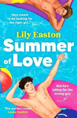 Summer of Love: A fun and heartfelt forced proximity romance - Lily Easton - cover