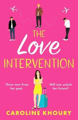 The Love Intervention: A spicy, whirlwind second chance romance - Caroline Khoury - cover