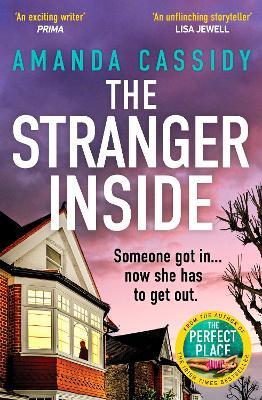 The Stranger Inside: A compulsive and gripping crime thriller from the Irish Times bestselling author of The Perfect Place - Amanda Cassidy - cover