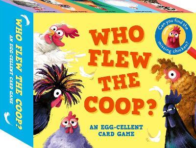 Who Flew the Coop?: An Egg-cellent Card Game: Can you find the missing chicken? - Robie Rogge - cover