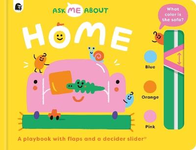 Home: A playbook with flaps and a decider slider® - Rebecca Atkinson - cover