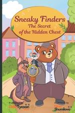 Sneaky Finders: The Secret of the Hidden Chest: Kids learning journey about Gold & Assets