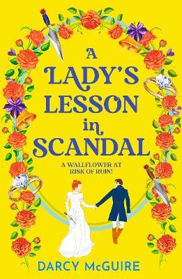 A Lady's Lesson in Scandal: A BRAND NEW spicy, thrilling, historical romance from Darcy McGuire for 2024 - Meet the DEADLY DAMSELS! - Darcy McGuire - cover