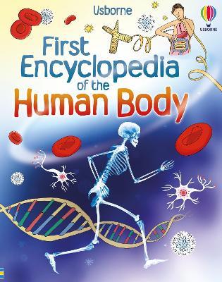 First Encyclopedia of the Human Body - Fiona Chandler,Holly Bathie - cover
