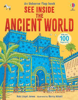 See Inside the Ancient World - Rob Lloyd Jones - cover