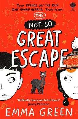 The Not-So Great Escape - Emma Green - cover