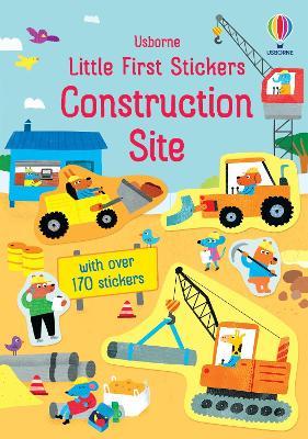 Little First Stickers Construction Site - Jane Bingham - cover