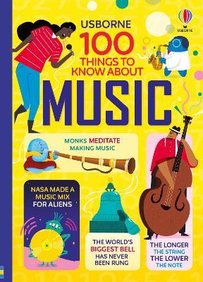100 Things to Know About Music - Jerome Martin,Alice James,Alex Frith - cover