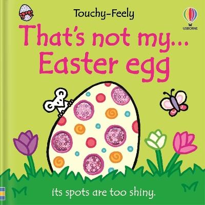 That's not my... Easter Egg - Fiona Watt - cover