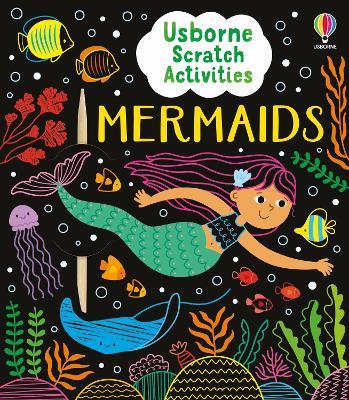Usborne Scratch Activities Mermaids - Rosie Dickins - cover
