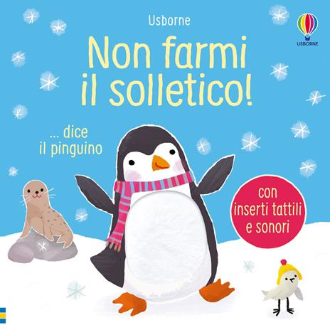 Non farmi il solletico! ...dice il pinguino. Ediz. a colori - Sam Taplin - copertina