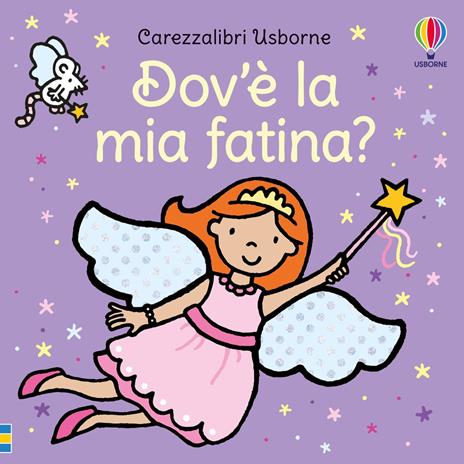 Dov'è la mia fatina? Ediz. a colori - Fiona Watt - copertina