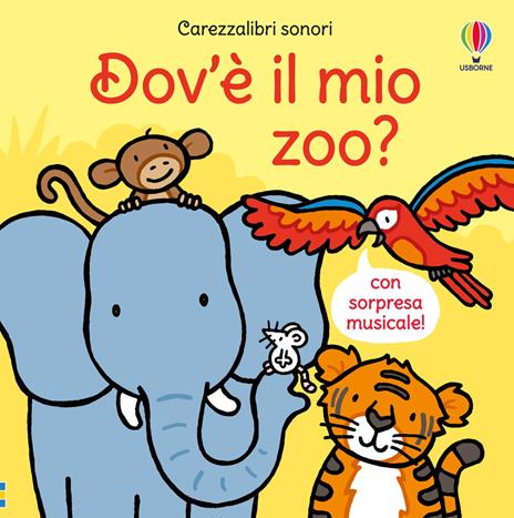 Dov'è il mio zoo? Ediz. a colori - Fiona Watt - copertina