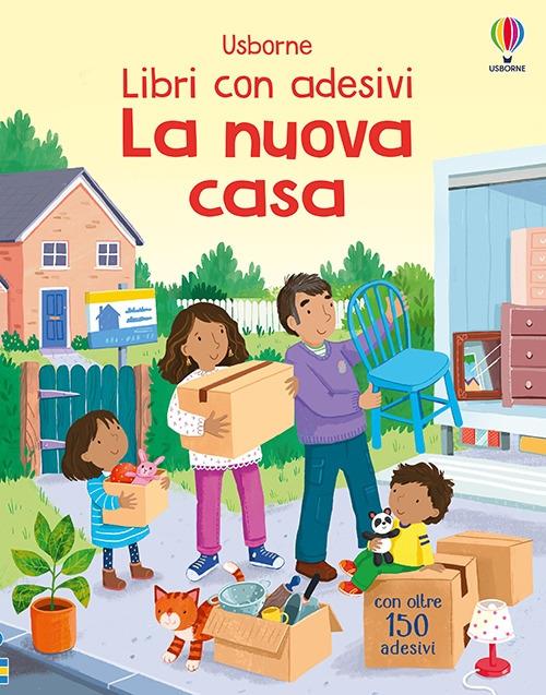 La nuova casa. Con adesivi. Ediz. a colori - Jessica Greenwell - copertina