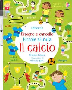 Libro Il calcio. Ediz. a colori. Con pennarello Kirsteen Robson