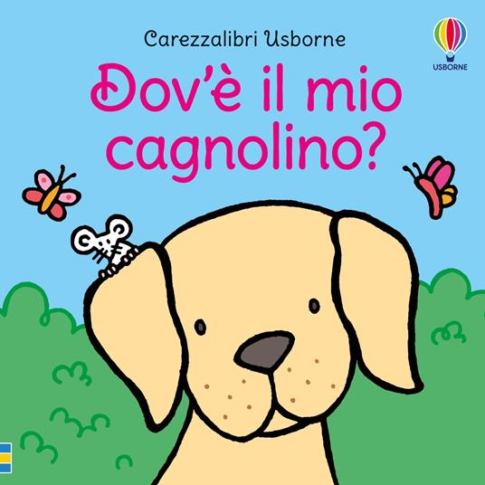 Dov’è il mio cagnolino? Ediz. a colori - Fiona Watt - copertina