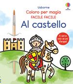 Al castello. Ediz. illustrata