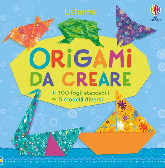 Origami da creare. Ediz. a colori - Lucy Bowman - copertina